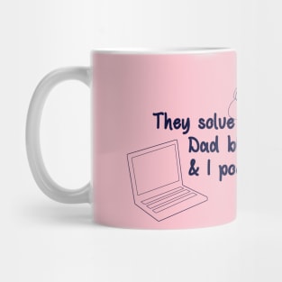 And I poop my pants! Mug